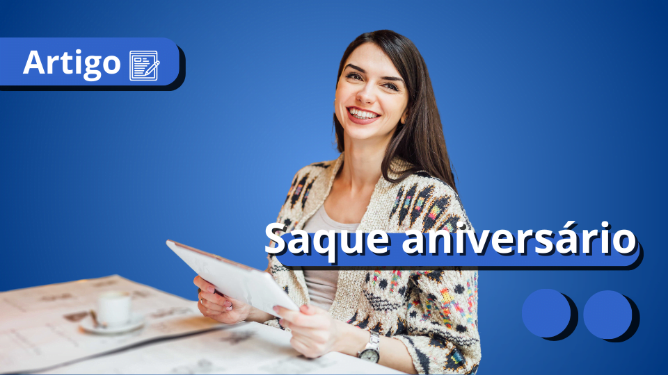 saque-aniversario-fgts-meu-consig