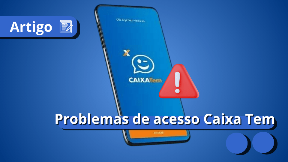 caixa-tem-problemas-acesso-meu-consig