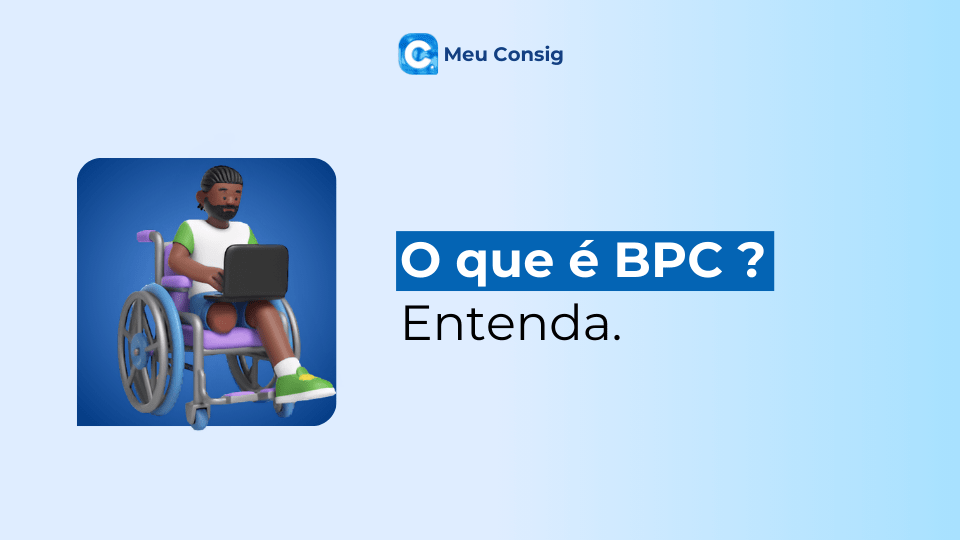 o que é bpc ? o que significa bpc ? meu consig