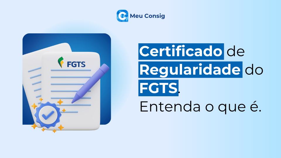 Certificado de Regularidade do FGTS (CRF): entenda a importância e como obtê-lo