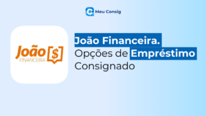joão financeira opções de empréstimo consignado