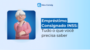 crédito consignado pensionistas e aposentados tudo oq ue precisa saber meu consig