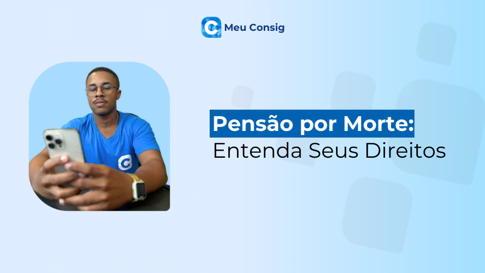 pensão por morte entenda seus direitos