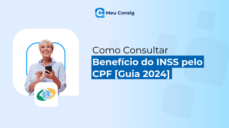 Como Consultar Benefício do INSS pelo CPF [Guia 2024]