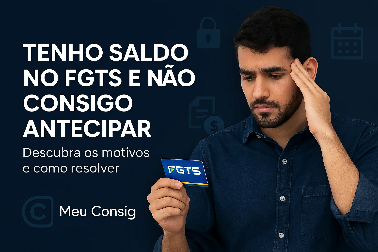 Tenho saldo no fgts e nao consigo antecipar